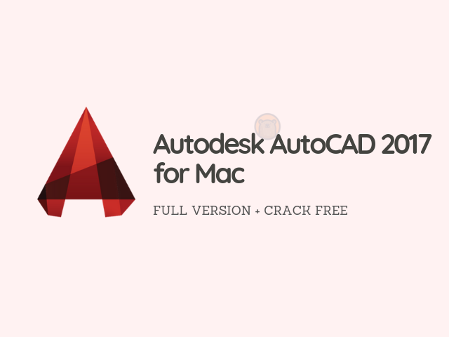 autocad for mac 2017 for students free